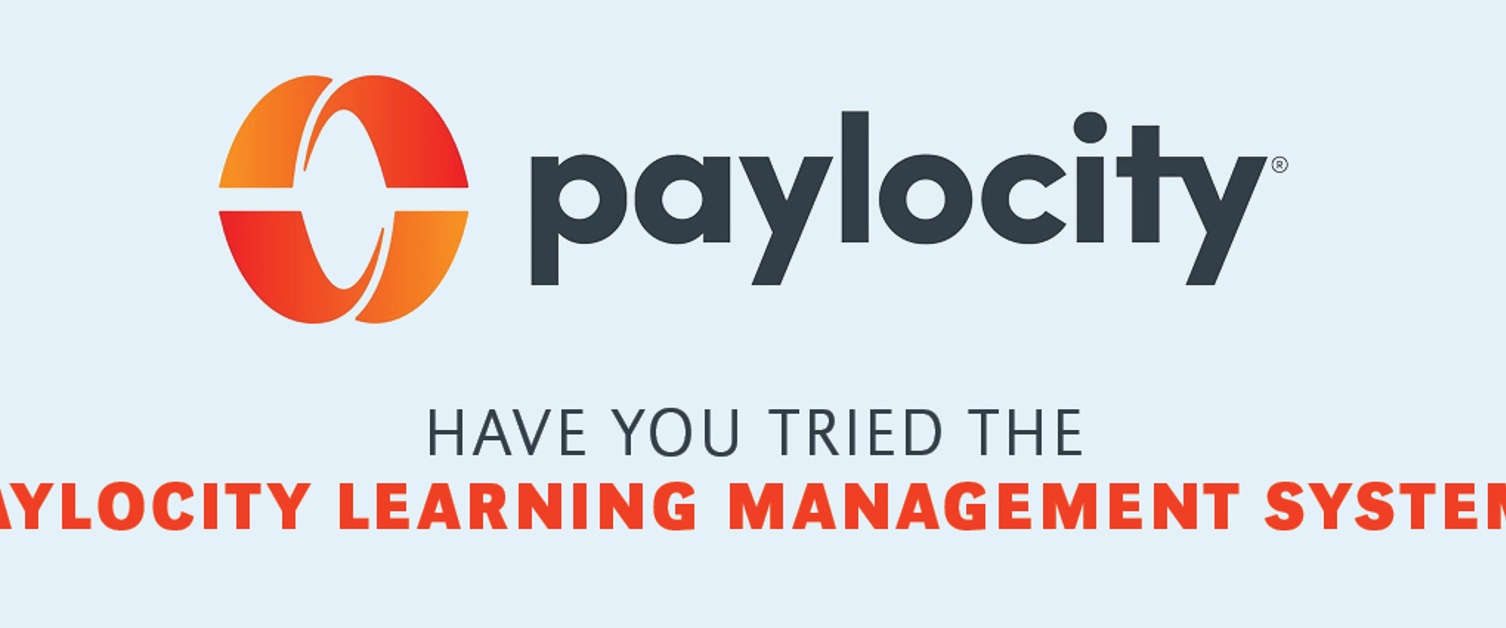 Have You Tried the Paylocity Learning Management System?