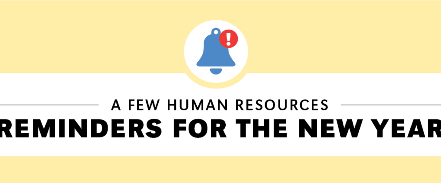 A Few Reminders for the New Year from the Human Resources Department