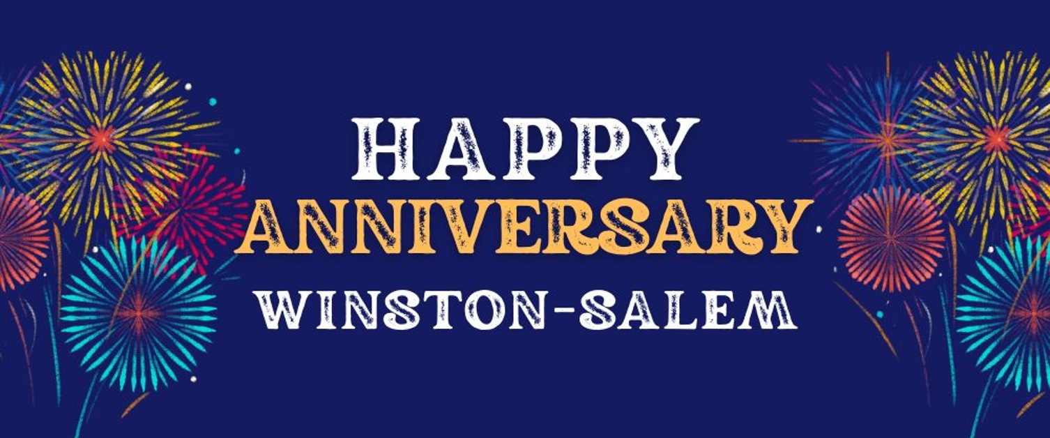 Happy Anniversary Winston-Salem